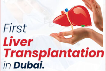 First Liver Transplantation In Dubai