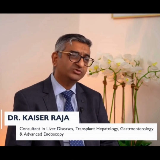 Dr. Kaiser Raja, Consultant in Liver Diseases, Transplant Hepatology